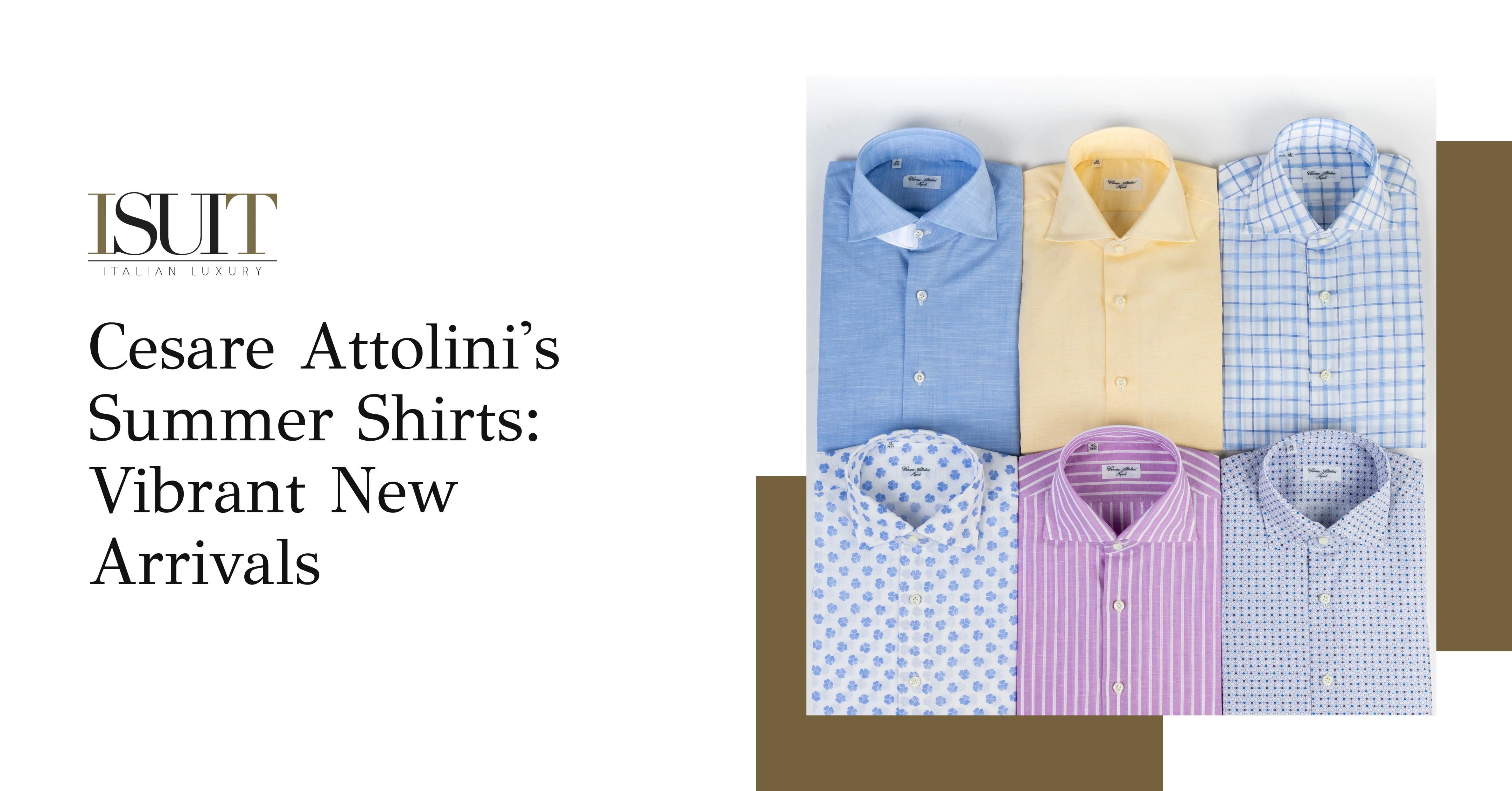 Cesare Attolini's Summer Shirts: Vibrant New Arrivals