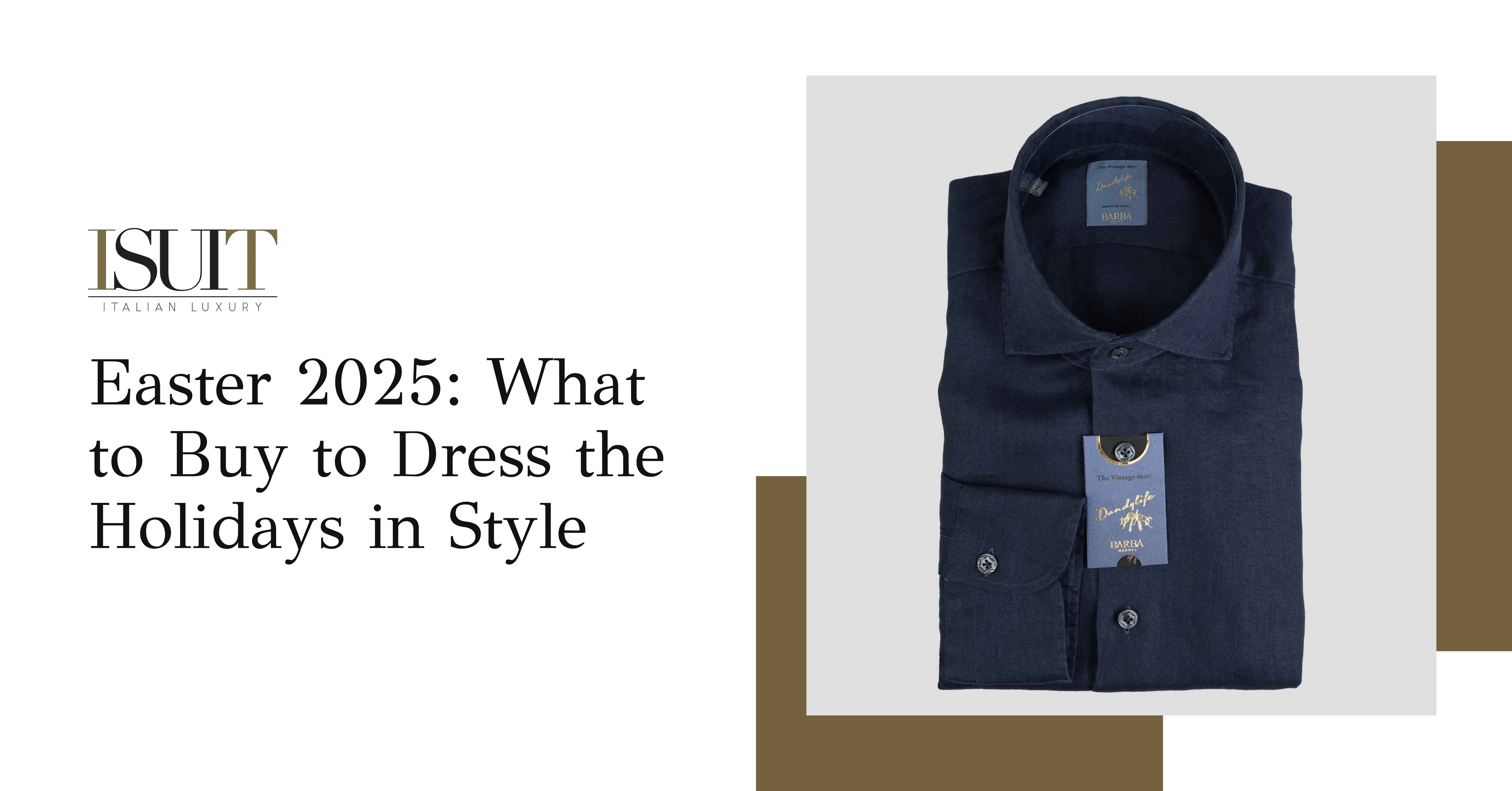 Easter 2025: What to Buy to Dress the Holidays in Style