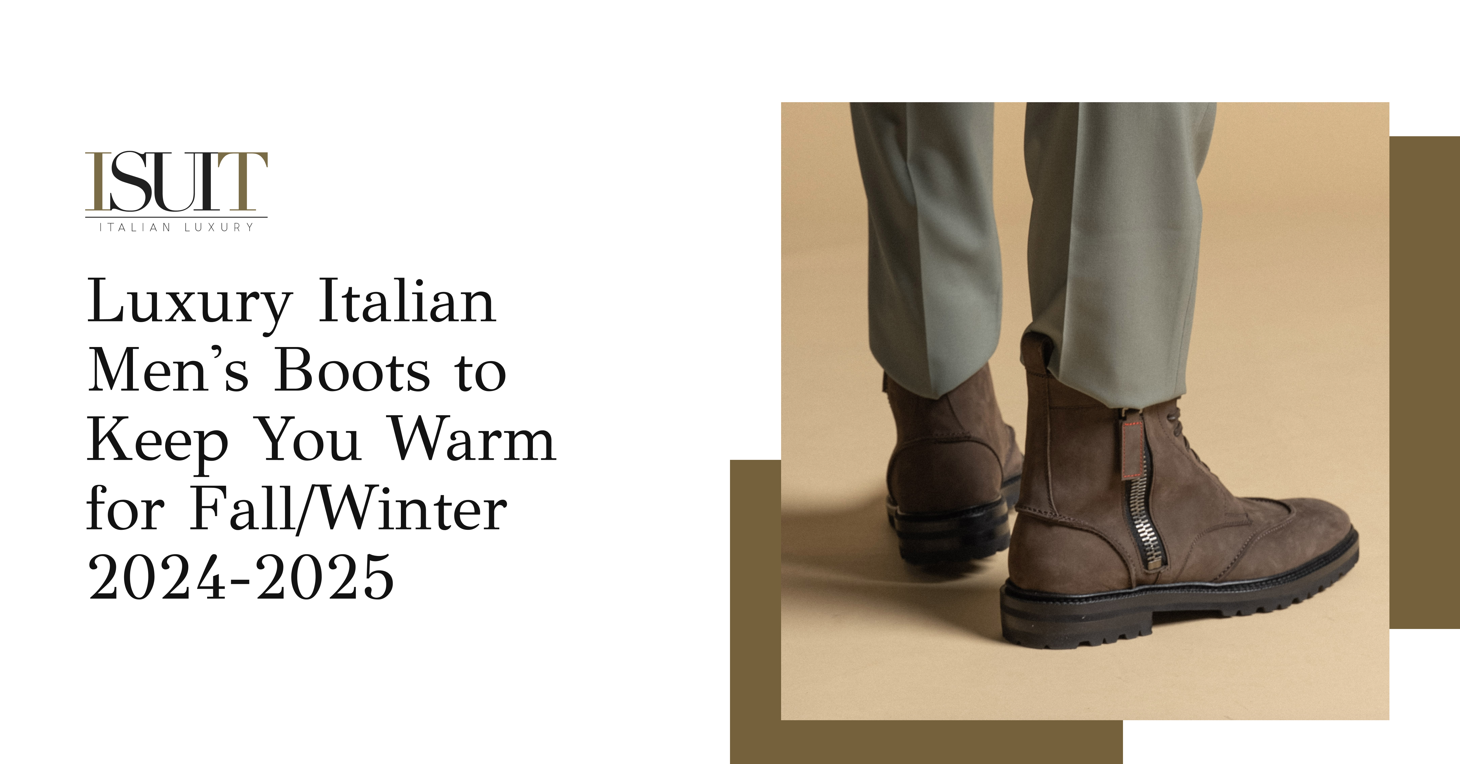 Luxury Italian Men's Boots to Keep You Warm for Fall/Winter