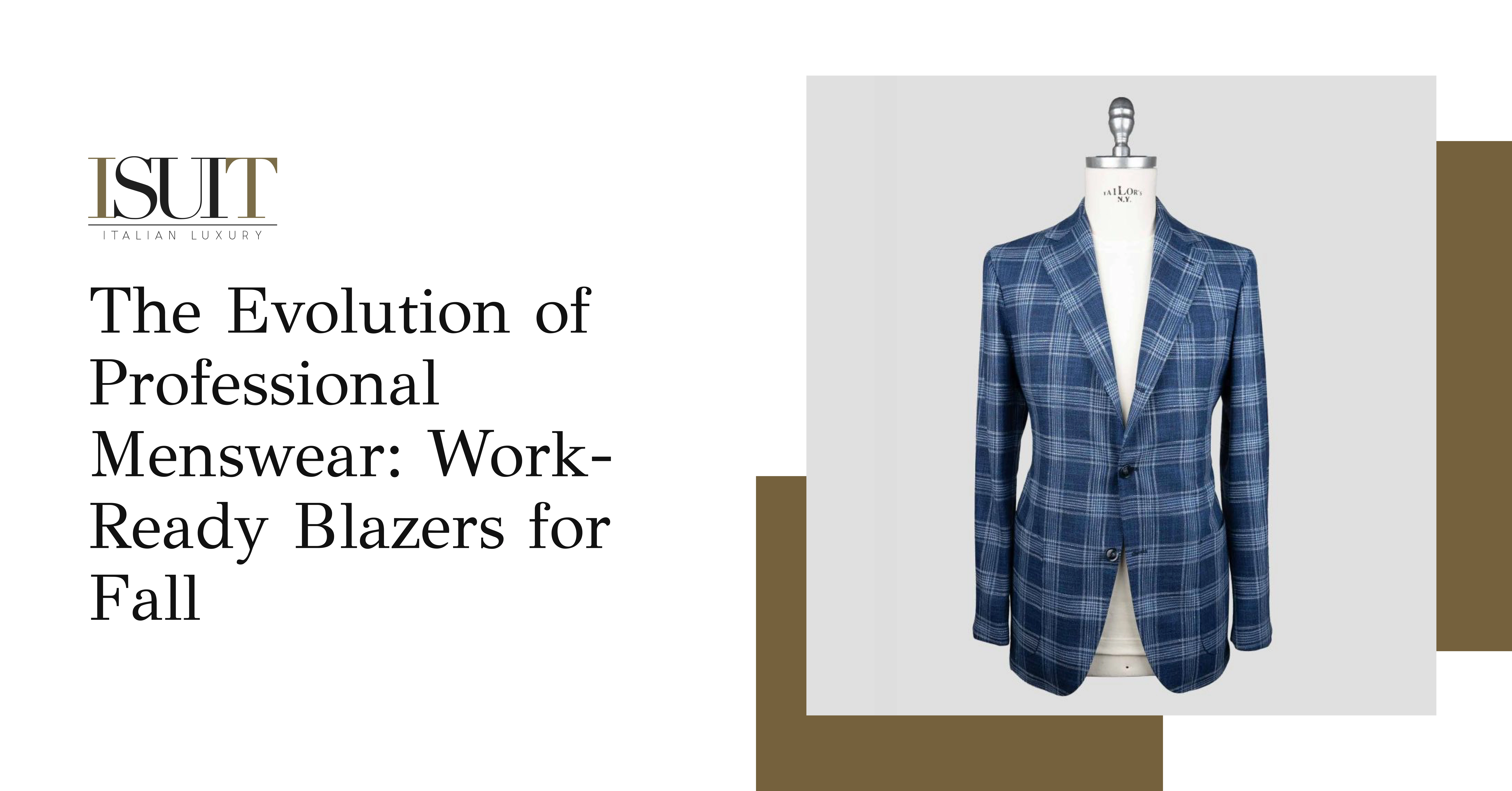 The Evolution of Professional Menswear: Work-Ready Blazers for Fall
